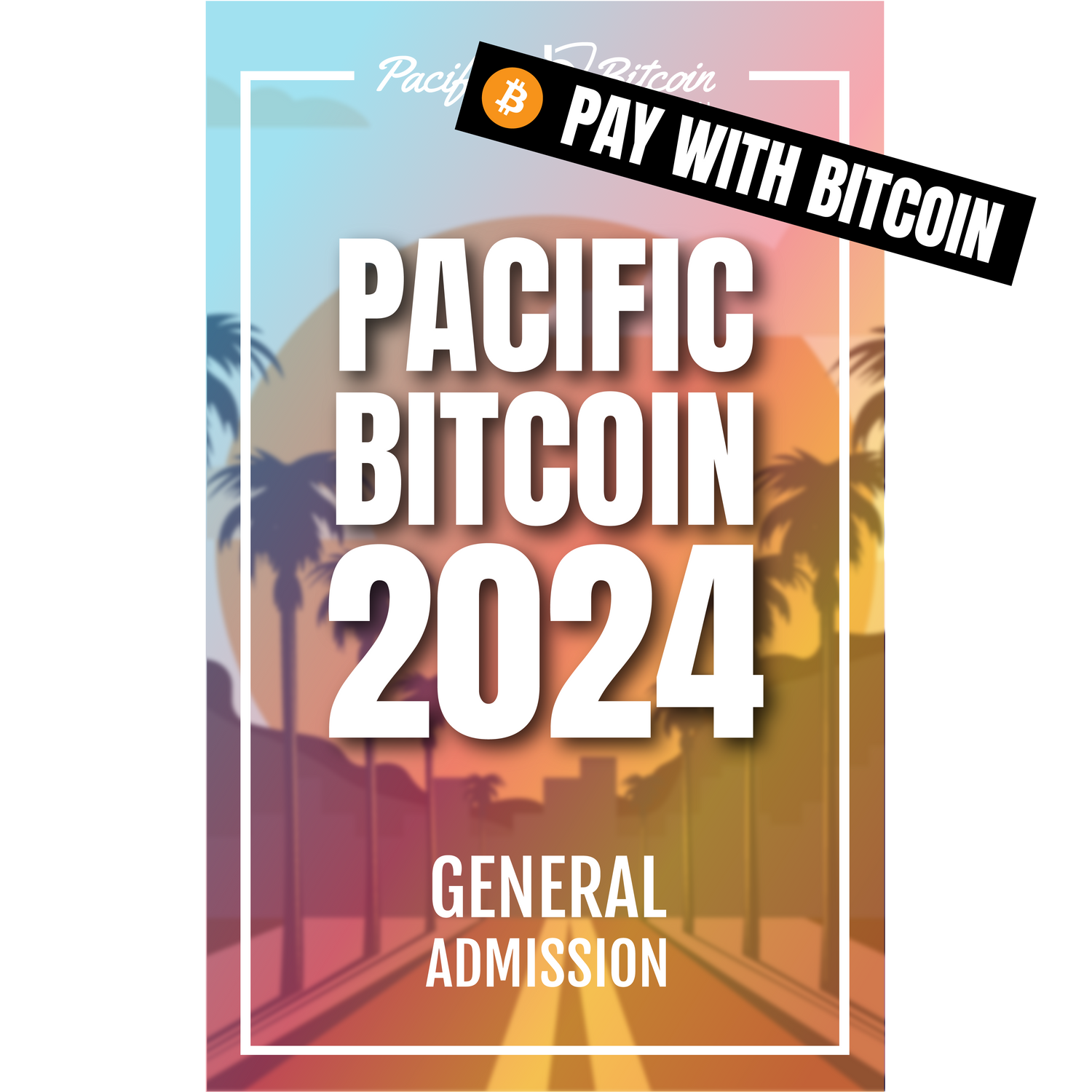 General Admission (Pay with BTC)